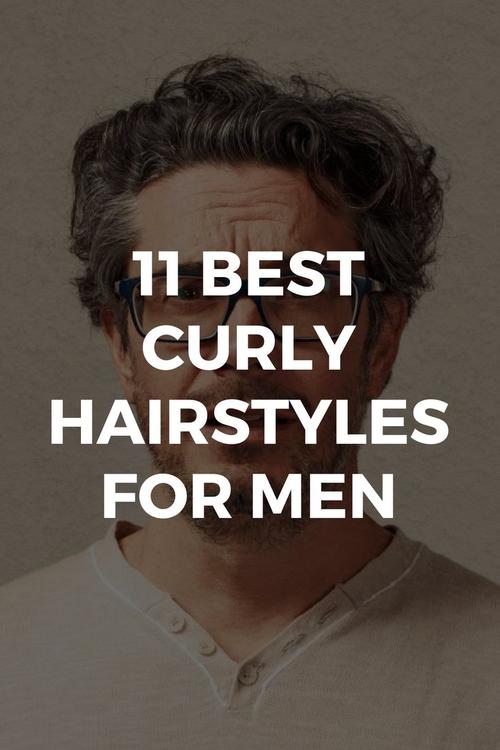 11 best curly hairstyles for men - hairstyles for curly hair