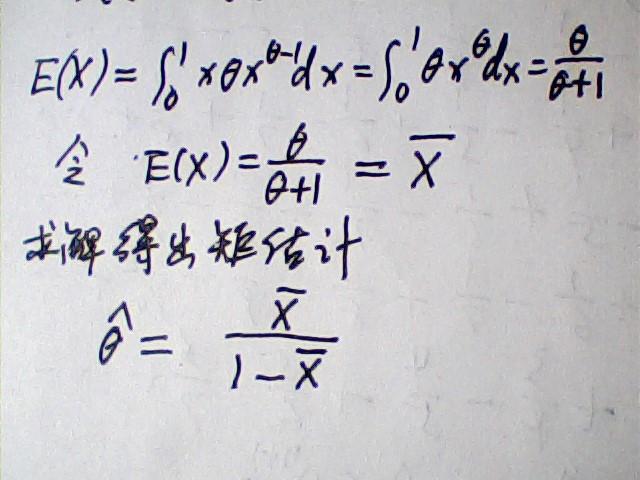 矩估计就是用样本平均值估计总体的期望,从中解出参数θ.