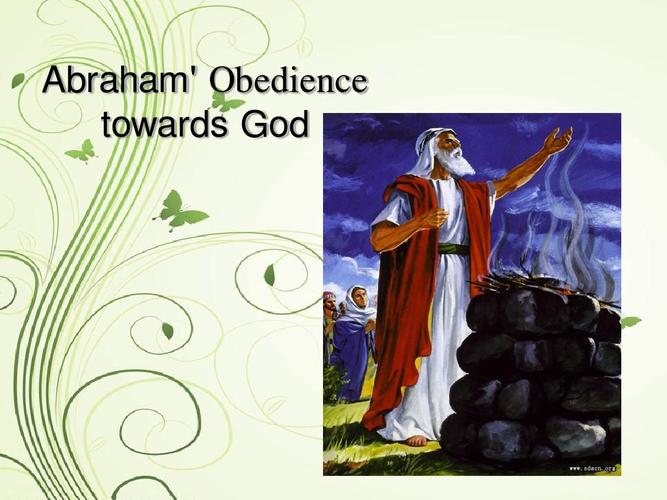 圣经中关于亚伯拉罕对上帝的服从问题 abraham' obedience towards