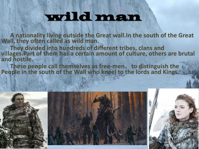 in the south of the great wall, they often called as wild man. t