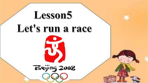 三年级下册英语lesson 5 let's run a race 科普版(三起)ppt