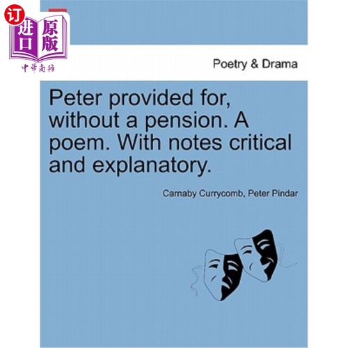 海外直订peter provided for, without a pension. a poem.