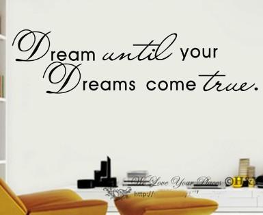 until  your dreams come true wall art quote removable stickers