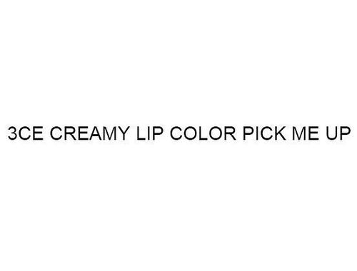 3ce creamy lip  em>color /em>  em>pick /em>  em>me /em>  em>up