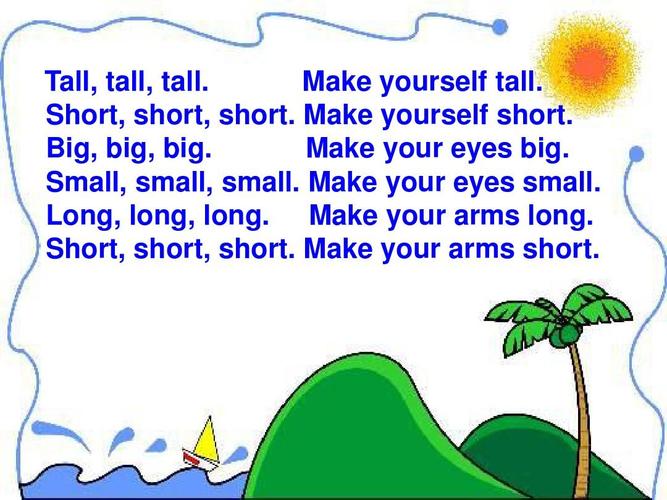 make yourself tall. short, short, short.