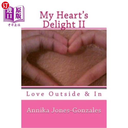 海外直订my heart's delight ii: love outside & in 我心中的喜悦之