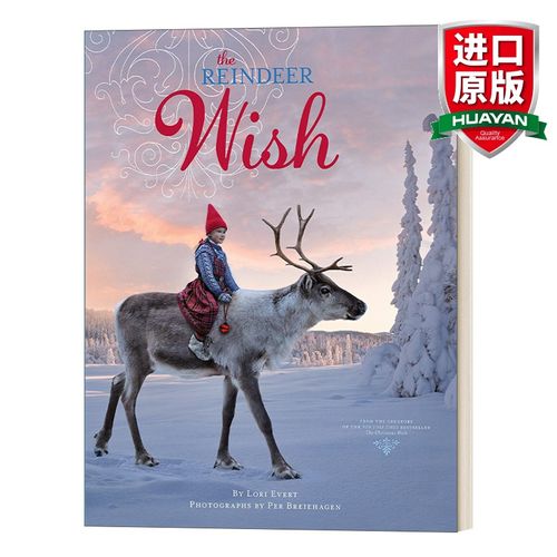 the reindeer wish a wish book 驯鹿的愿望 精装 愿望书系列 英文版