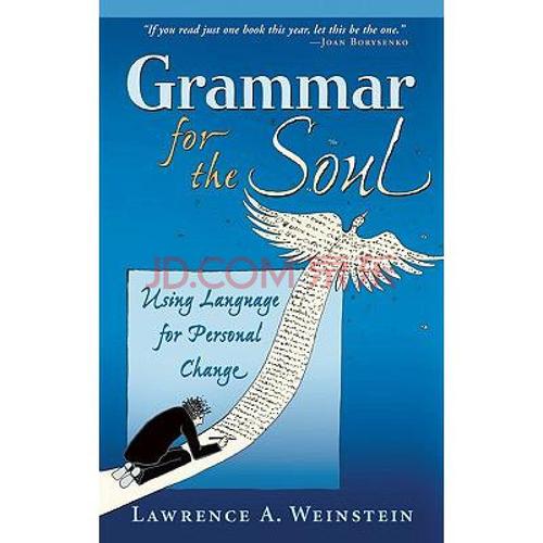 grammar for the soul: using language for.